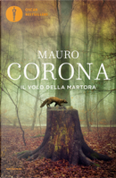 Il volo della martora by Mauro Corona