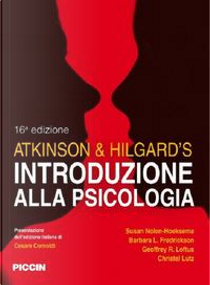 Atkinson & Hilgard?s. Introduzione alla psicologia by Ernest R. Hilgard, Rita L. Atkinson