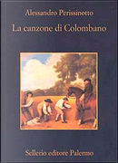 La canzone di Colombano by Alessandro Perissinotto