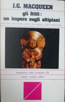 Gli Ittiti by James G. Macqueen