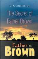 The Secret of Father Brown by G. K. Chesterton