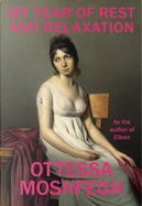 My year of rest and relaxation by Ottessa Moshfegh
