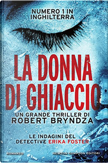 La donna di ghiaccio by Robert Bryndza