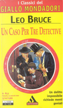 Un caso per tre detective by Leo Bruce