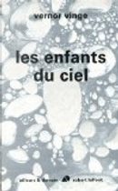 Les enfants du ciel by Vernor Vinge