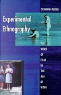 Experimental Ethnography by Catherine Russell