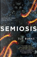 Semiosis by Sue Burke
