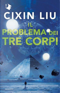 Il problema dei tre corpi by Liu Cixin