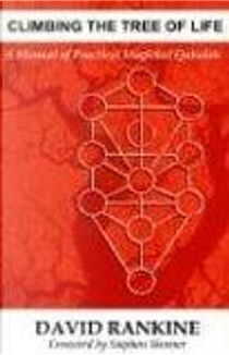 Climbing the Tree of Life by David Rankine, Stephen Skinner