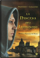 La discesa dei Luminosi by Francesca Silvia Loiacono, Ilenia Provenzi