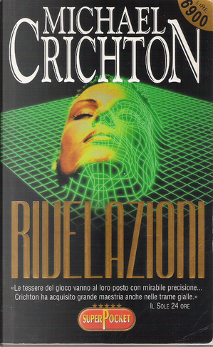 Rivelazioni by Michael Crichton