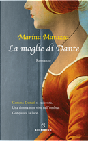 La moglie di Dante by Marina Marazza
