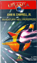 Avventura nell'iperspazio by John W. Campbell