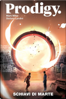 Prodigy vol. 3 by Mark Millar