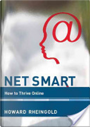 Net Smart by Howard Rheingold