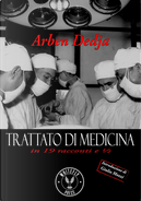 Trattato di medicina by Arben Dedja