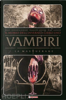Vampiri: la Masquerade Vol. 1 by Tim Seeley