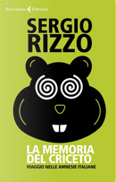 La memoria del criceto by Sergio Rizzo