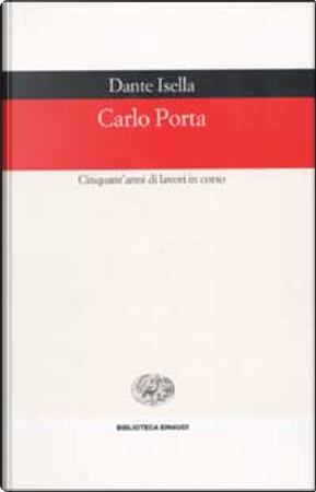 Carlo Porta by Dante Isella