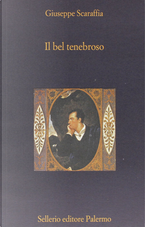 Il bel tenebroso by Giuseppe Scaraffia
