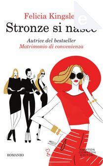 Stronze si nasce by Felicia Kingsley