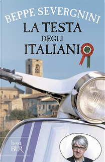 La testa degli italiani by Beppe Severgnini