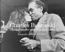 Shakespeare non l'ha mai fatto by Charles Bukowski