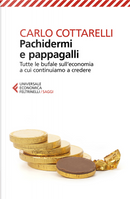 Pachidermi e pappagalli by Carlo Cottarelli