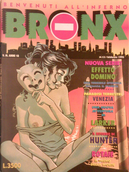 Bronx n. 13 by Andrés Martin, Antonio Segura, Chauvel, javi Santonja, Marta, Mike Ratera, Pier Giorgio Paglia, Rafa Fontariz, Ray Collins, Ruben Arotz