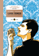 Luigi Tenco by Luca Genovese, Luca Vanzella