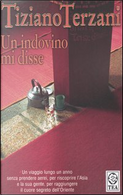 Un indovino mi disse by Tiziano Terzani