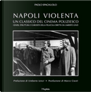 Napoli violenta: un classico del cinema poliziesco by Paolo Spagnuolo