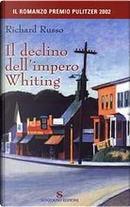 Il declino dell'impero Whiting by Richard Russo