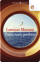 Tutto sarà perfetto by Lorenzo Marone