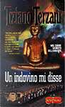 Un indovino mi disse by Tiziano Terzani