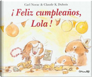 Feliz cumpleanos, Lola! / Happy Birthday, Lola! by Carl Norac