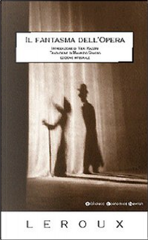 Il fantasma dell'Opera by Gaston Leroux