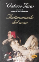 Antimanuale del sesso by Valérie Tasso