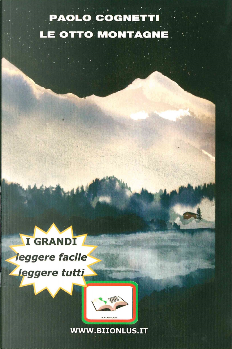 Le otto montagne di Paolo Cognetti, B.I.I. ONLUS (I grandi