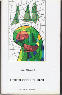I tristi occhi di Hana by Ivan Olbracht