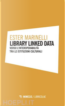 Library Linked Data by Ester Marinelli