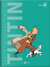Le avventure di Tintin vol. 8 by Hergé