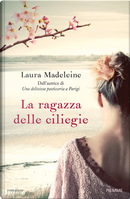 La ragazza delle ciliegie by Laura Madeleine
