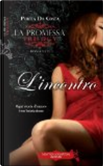 La promessa: L'incontro by Portia Da Costa