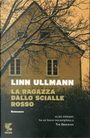 La ragazza dallo scialle rosso by Linn Ullmann