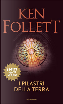 I pilastri della terra by Ken Follett