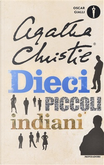 Dieci piccoli indiani by Agatha Christie