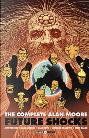 The complete Alan Moore. Future Shocks by Alan Moore