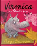 Veronica on Petunia's Farm by Roger Duvoisin