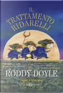 Il trattamento Ridarelli by Roddy Doyle